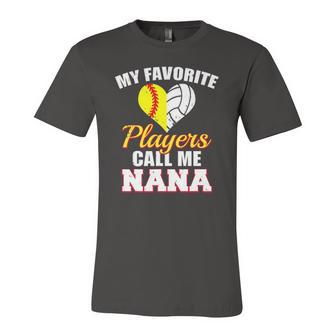 My Favorite Softball Volleyball Players Call Me Nana Jersey T-Shirt | Mazezy