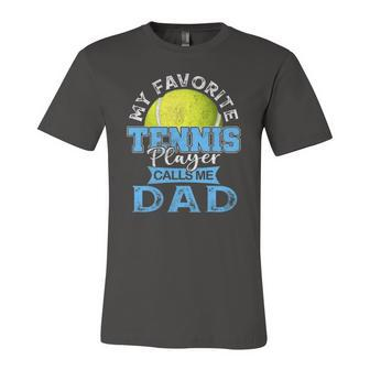My Favorite Tennis Player Calls Me Dad Usa Fathers Day Jersey T-Shirt | Mazezy