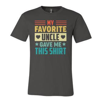 My Favorite Uncle Gave Me This For Nephew Niece Tee Jersey T-Shirt | Mazezy