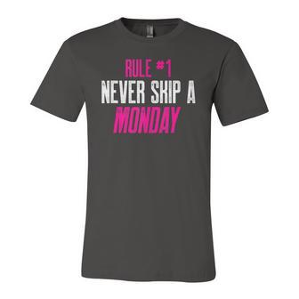 Fitness Gym Inspiration Quote Rule 1 Never Skip A Monday Jersey T-Shirt | Mazezy