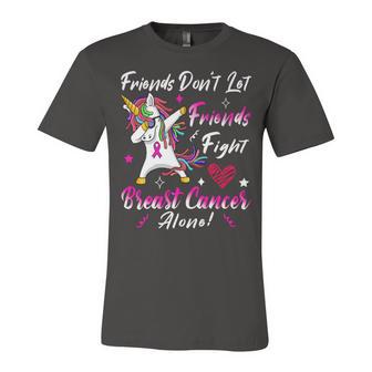 Friends Dont Let Friends Fight Breast Cancer Alone Pink Ribbon Unicorn Breast Cancer Support Breast Cancer Awareness Unisex Jersey Short Sleeve Crewneck Tshirt | Favorety