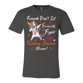 Friends Dont Let Friends Fight Kidney Cancer Alone Unicorn Orange Ribbon Kidney Cancer Kidney Cancer Awareness Unisex Jersey Short Sleeve Crewneck Tshirt | Favorety CA