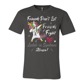 Friends Dont Let Friends Fight Lockedin Syndrome Alone Unicorn Silver Ribbon Lockedin Syndrome Lockedin Syndrome Awareness Unisex Jersey Short Sleeve Crewneck Tshirt | Favorety