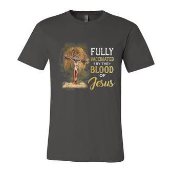 Fully Vaccinated By The Blood Of Jesus Cross Faith Christian V2 Unisex Jersey Short Sleeve Crewneck Tshirt - Monsterry