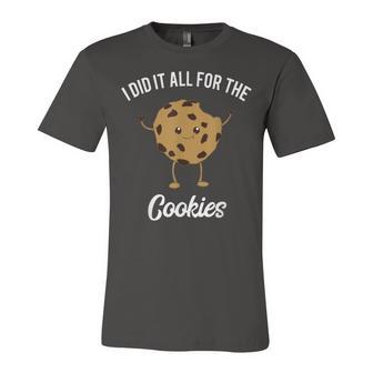 Funny Chocolate Chip Cookie Meme Quote 90S Kids Food Joke Unisex Jersey Short Sleeve Crewneck Tshirt - Seseable