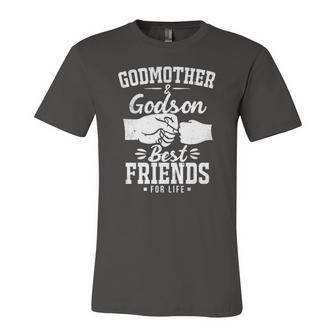 Funny Godmother And Godson Best Friends Godmother And Godson Unisex Jersey Short Sleeve Crewneck Tshirt