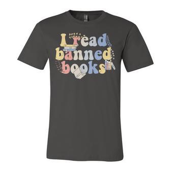 Funny I Read Banned Books Lovers Books Unisex Jersey Short Sleeve Crewneck Tshirt | Favorety CA