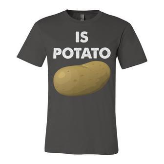 Funny Potato Unisex Jersey Short Sleeve Crewneck Tshirt | Favorety UK