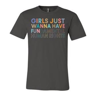 Girls Just Wanna Have Fundamental Rights T Jersey T-Shirt | Mazezy