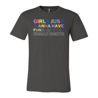 Girls Just Want To Have Fundamental Human Rights Feminist Jersey T-Shirt | Mazezy