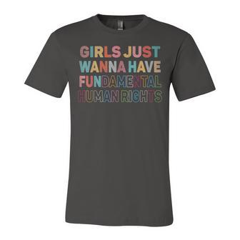 Girls Just Want To Have Fundamental Human Rights Feminist V2 Jersey T-Shirt | Mazezy