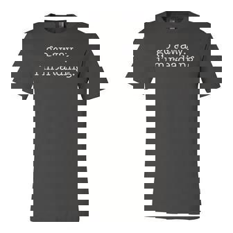 Go Away Im Reading Reading Book Lover Jersey T-Shirt | Mazezy