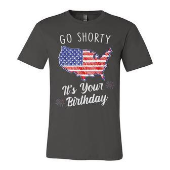 Go Shorty Its Your Birthday Stars And Stripes Sarcastic Unisex Jersey Short Sleeve Crewneck Tshirt - Seseable