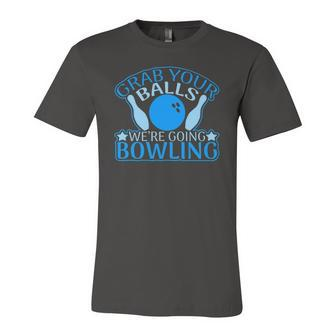Grab Your Balls Were Going Bowling V2 Jersey T-Shirt | Mazezy