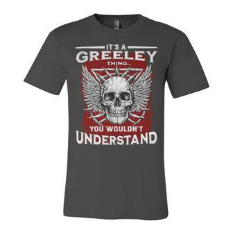 Greeley Name Shirt Greeley Family Name V3 Unisex Jersey Short Sleeve Crewneck Tshirt - Monsterry AU