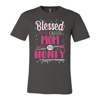 Honey Grandma Gift Blessed To Be Called Mom And Honey Unisex Jersey Short Sleeve Crewneck Tshirt - Seseable