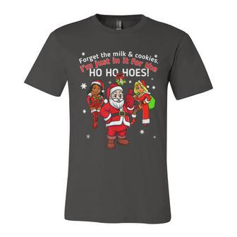 I Do It For The Hos Santa Funny Inappropriate Christmas Men Unisex Jersey Short Sleeve Crewneck Tshirt - Monsterry AU