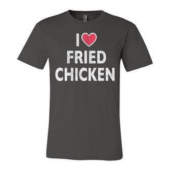 I Love Fried Chicken V3 Unisex Jersey Short Sleeve Crewneck Tshirt - Seseable
