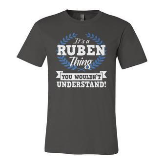 Its A Ruben Thing You Wouldnt Understand Name Jersey T-Shirt | Mazezy