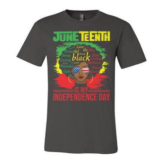 Juneteenth Is My Independence Day African Flag Black History Unisex Jersey Short Sleeve Crewneck Tshirt | Favorety DE