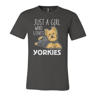 Just A Girl Who Loves Yorkies Yorkshire Terrier Jersey T-Shirt | Mazezy UK