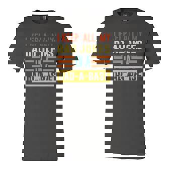I Keep All My Dad Jokes In A Dad A Base Fathers Day Jersey T-Shirt | Mazezy