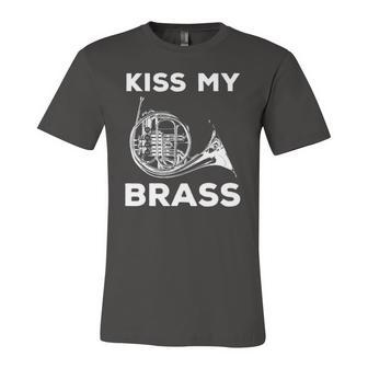 Kiss My Brass French Horn Player Jersey T-Shirt | Mazezy