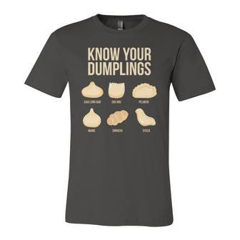 Know Your Dumplings Food Lovers Dim Sum Jersey T-Shirt | Mazezy