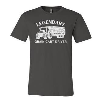 Legendary Grain Cart Driver Fun Tractor Operator Farming Jersey T-Shirt | Mazezy
