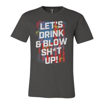Lets Drink Blow Shit-Up 4Th Of July American Flag Fireworks Unisex Jersey Short Sleeve Crewneck Tshirt - Seseable