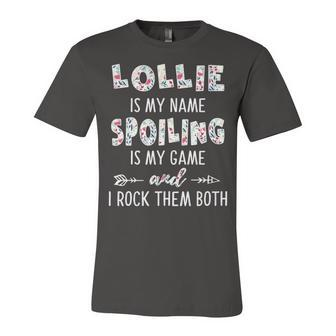 Lollie Grandma Gift Lollie Is My Name Spoiling Is My Game Unisex Jersey Short Sleeve Crewneck Tshirt - Seseable