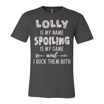 Lolly Grandma Gift Lolly Is My Name Spoiling Is My Game Unisex Jersey Short Sleeve Crewneck Tshirt - Seseable