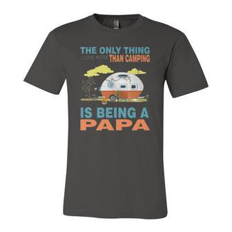 I Love More Than Camping Is Being A Papa Jersey T-Shirt | Mazezy