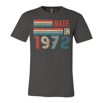 Made In 1972 50Th Year Old Birthday Gifts Vintage Unisex Jersey Short Sleeve Crewneck Tshirt - Seseable