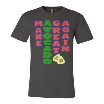 Make Avocado Great Again Unisex Jersey Short Sleeve Crewneck Tshirt | Favorety CA