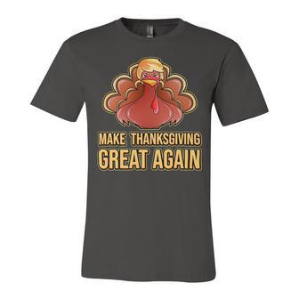 Make Thanksgiving Great Again Trump 907 Shirt Unisex Jersey Short Sleeve Crewneck Tshirt | Favorety UK