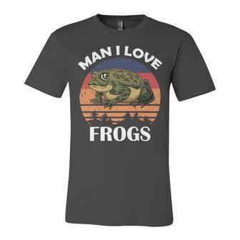 Man I Love Frogs Funny Retro Frog Unisex Jersey Short Sleeve Crewneck Tshirt | Favorety AU