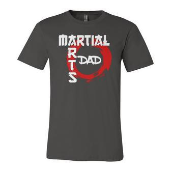 Martial Arts Dad Idea Fathers Day Grandpa Jersey T-Shirt | Mazezy