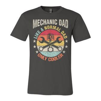 Mechanic Dad Like A Regular Father Gift For Him V2 Unisex Jersey Short Sleeve Crewneck Tshirt - Seseable