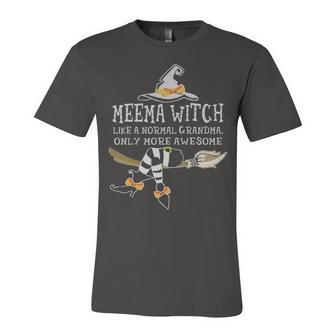 Meema Witch Grandma Gift Meema Witch Only More Awesome Unisex Jersey Short Sleeve Crewneck Tshirt - Seseable