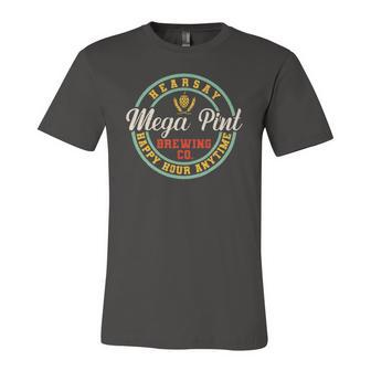 A Mega Pint Brewing Co Hearsay Happy Hour Anytime Tee Jersey T-Shirt | Mazezy