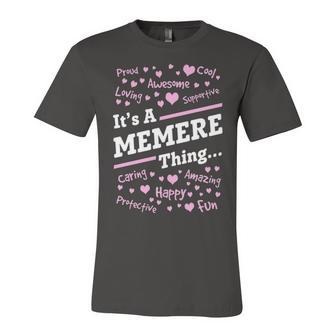 Memere Grandma Gift Its A Memere Thing Unisex Jersey Short Sleeve Crewneck Tshirt - Seseable