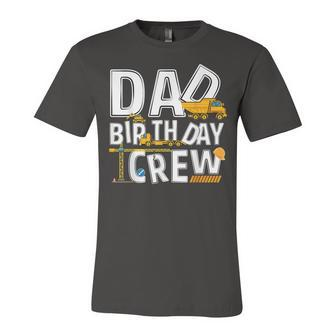 Mens Construction Dad Birthday Crew Party Worker Dad Unisex Jersey Short Sleeve Crewneck Tshirt - Seseable