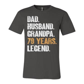 Mens Dad Husband Grandpa 70 Years Legend Birthday 70 Years Old Unisex Jersey Short Sleeve Crewneck Tshirt - Seseable