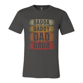 Mens Dada Daddy Dad Bruh Fathers Day Unisex Jersey Short Sleeve Crewneck Tshirt - Monsterry UK