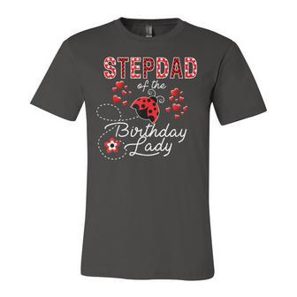 Mens Stepdad Of The Birthday Lady Ladybug Birthday Hearts Unisex Jersey Short Sleeve Crewneck Tshirt - Seseable