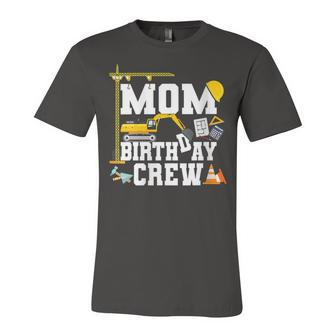 Mom Birthday Crew Mother Construction Birthday Party Unisex Jersey Short Sleeve Crewneck Tshirt - Seseable