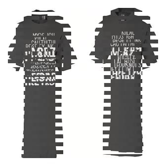My Kids Laugh Because They Think Im Crazy I Laugh Popular Gift 2022 Unisex Jersey Short Sleeve Crewneck Tshirt - Seseable