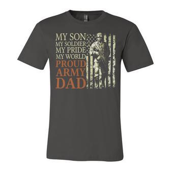 My Son My Soldier My Pride My World 696 Shirt Unisex Jersey Short Sleeve Crewneck Tshirt | Favorety AU