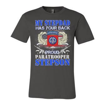 My Stepdad Has Your Back Proud Army 685 Shirt Unisex Jersey Short Sleeve Crewneck Tshirt | Favorety AU